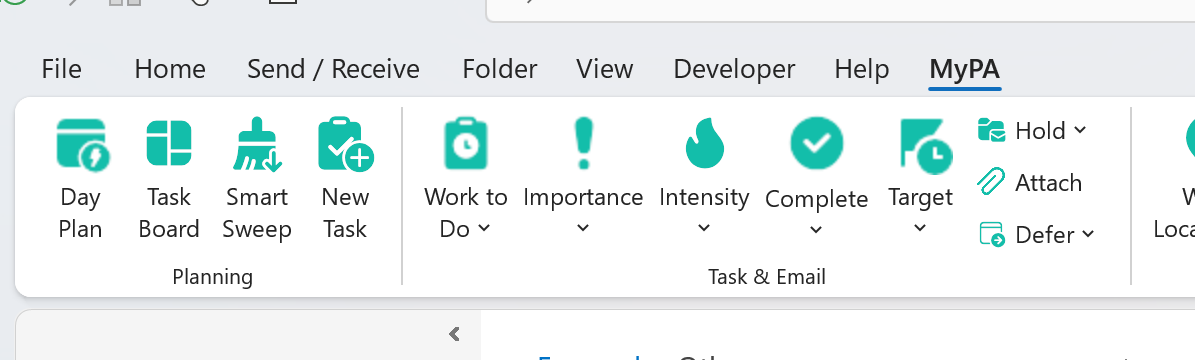 The MyPA tab in the Outlook ribbon, with Day Plan, Task Board, Smart Sweep and New Task grouped under Planning, and Work to Do, Importance, Intensity, Complete, Target, Hold, Attach and Defer under Task and Email.